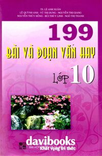 199 bài và đoạn văn hay lớp 10