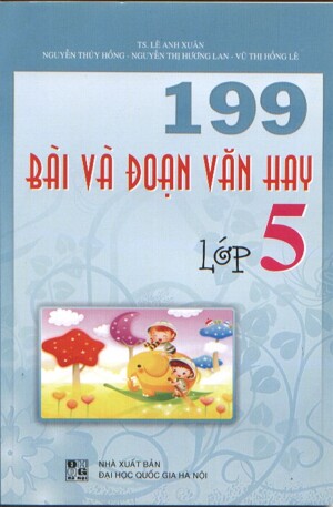 199 Bài và đoạn văn hay lớp 5