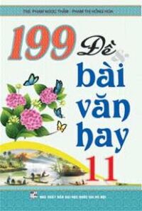 199 đề và bài văn hay lớp 11