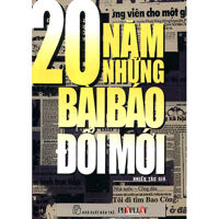 20 năm những bài báo đổi mới - Nhiều tác giả