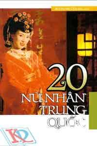 20 Nữ Nhân Trung Quốc