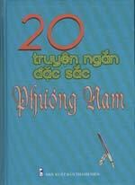 20 truyện ngắn đặc sắc Phương Nam