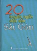 20 truyện ngắn đặc sắc Sài Gòn