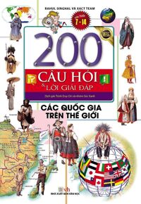 200 Câu Hỏi Và Lời Giải Đáp - Các Quốc Gia Trên Thế Giới