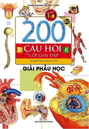 200 Câu Hỏi Và Lời Giải Đáp - Giải Phẫu Học