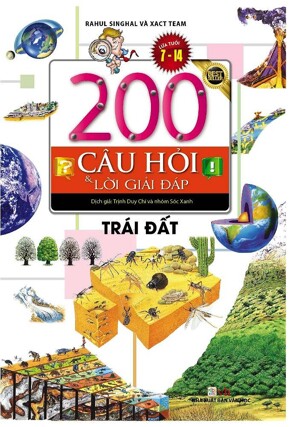 200 Câu Hỏi Và Lời Giải Đáp - Trái Đất