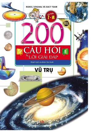 200 Câu Hỏi Và Lời Giải Đáp - Vũ Trụ