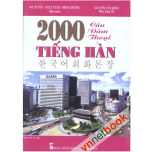 2000 Câu Đàm Thoại Tiếng Hàn - Kèm CD