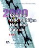 2000 Câu Hỏi Trắc Nghiệm Hóa Học Hữu Cơ - Tập 1