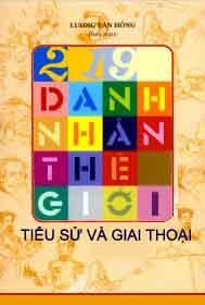 219 Danh Nhân Thế Giới - Tiểu Sử Và Giai Thoại