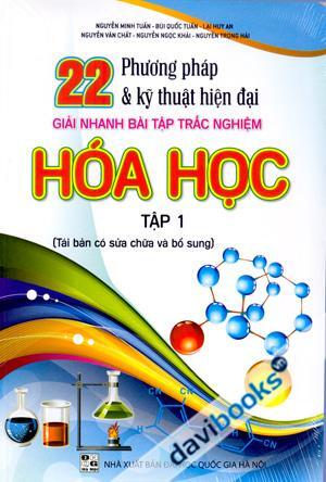 22 Phương pháp giải nhanh bài tập trắc nghiệm Hoá Học (Tập - 1)