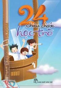 24 CHIÊU CHƯỚC HỌC TRÒ