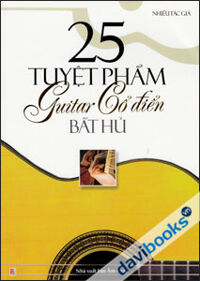 25 tuyệt phẩm guitar cổ điển bất hủ