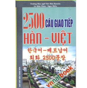 2500 Câu Giao Tiếp Hàn Việt