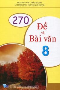 270 Đề Và Bài Văn 8