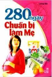 280 Ngày Chuẩn Bị Làm Mẹ