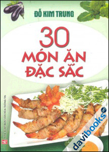 30 Món Ăn Đặc Sắc