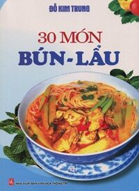 30 Món Bún - Lẩu