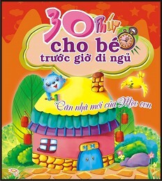 30 Phút Cho Bé Trước Giờ Đi Ngủ - Căn Nhà Mới Của Mèo Con