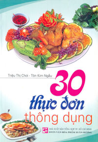 30 Thực đơn thông dụng