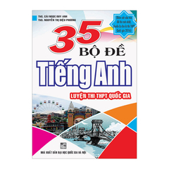 35 Bộ Đề Tiếng Anh Luyện Thi THPT Quốc Gia