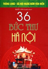 36 Bức Thư Hà Nội