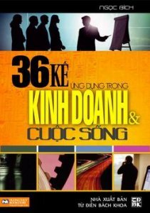 36 kế ứng dụng trong kinh doanh và cuộc sống