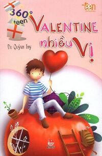 360 Độ Teen: Valentine Nhiều Vị