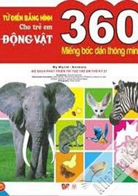 360 miếng bóc dán thông minh - Từ điển bằng hình cho trẻ em - Động Vật