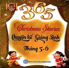 365 Chuyện Kể Giáng Sinh Tháng 5-6