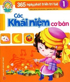 365 Ngày Phát Triển Trí Tuệ (Tập 1) - Các Khái Niệm Cơ Bản