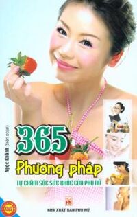 365 phương pháp phụ nữ tự chăm sóc sức khoẻ - Nhiều tác giả