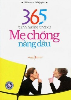 365 tình huống ứng xử mẹ chồng nàng dâu - Đỗ Quyên