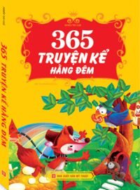 365 Truyện Kể Hàng Đêm (Bìa Mềm)