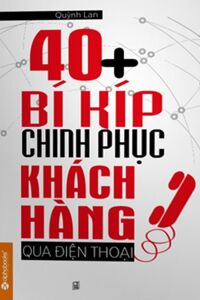 40 bí kíp chinh phục khách hàng