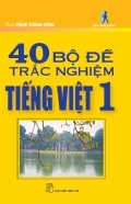 40 bộ đề trắc nghiệm tiếng việt 1