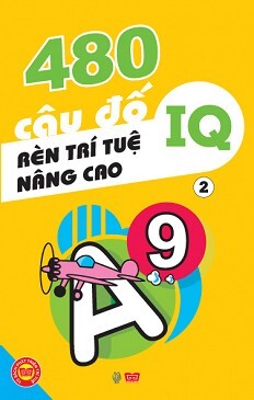 480 câu đố rèn luyện trí tuệ nâng cao iq tập 2