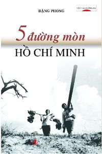 5 đường mòn Hồ Chí Minh