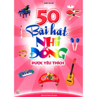 50 Bài Hát Nhi Đồng Được Yêu Thích