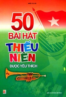 50 bài hát thiếu niên được yêu thích