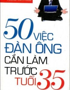 50 Việc đàn ông cần làm trước tuổi 35