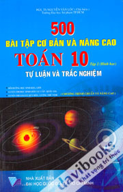 500 Bài Tập Cơ Bản Và Nâng Cao Toán 10 Tự Luận Và Trắc Nghiệm Tập 2 Hình Học