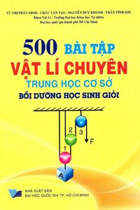 500 Bài Tập Vật Lí Chuyên Trung Học Cơ Sở