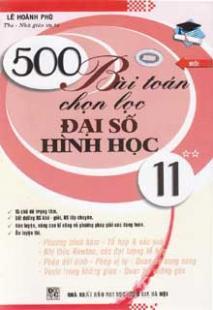 500 Bài Toán Chọn Lọc Đại Số - Hình Học 11 (Tập 2)