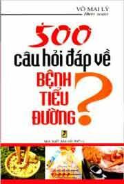 500 Câu Hỏi Đáp Về Bệnh Tiểu Đường