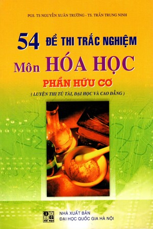 54 Đề Thi Trắc Nghiệm Môn Hóa Học Phần Hữu Cơ