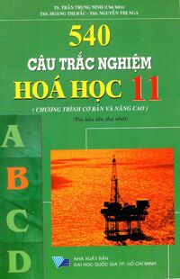 540 Câu Trắc Nghiệm Hóa Học Lớp 11