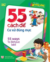 55 cách để cư xử đúng mực