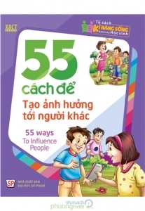 55 Cách Để Tạo Ảnh Hưởng Tới Người Khác