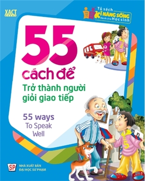 55 Cách Để Trở Thành Người Giỏi Giao Tiếp